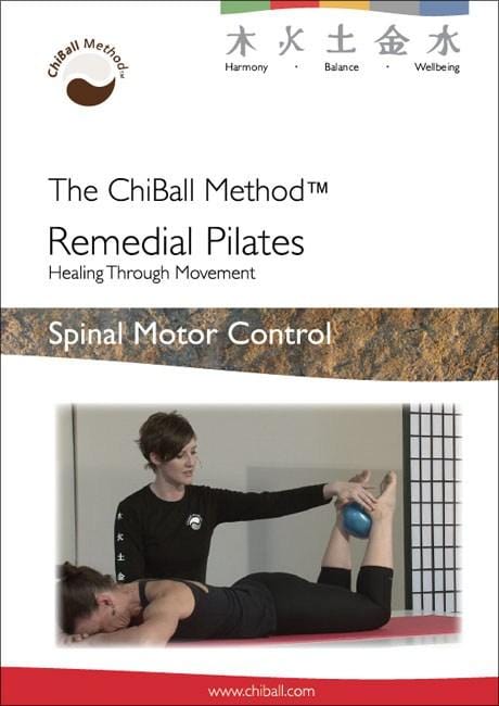 ChiBall DVD ChiBall Remedial Pilates – Spinal Motor Control DVD